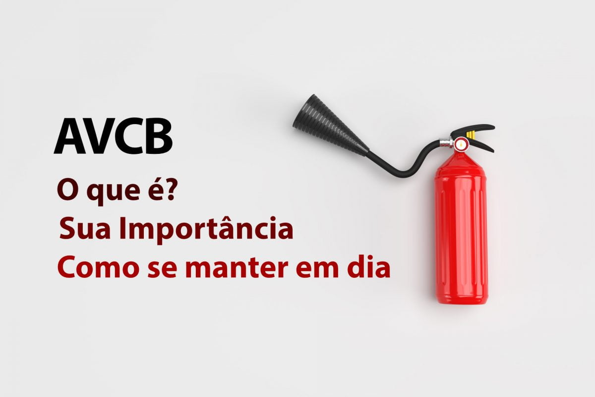 Voc\u00ea sabe o que \u00e9 o AVCB ou Certificado de Aprova\u00e7\u00e3o do Corpo de ...